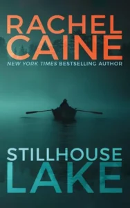 Featured image for Resumen de "Stillhouse Lake" por Rachel Caine
