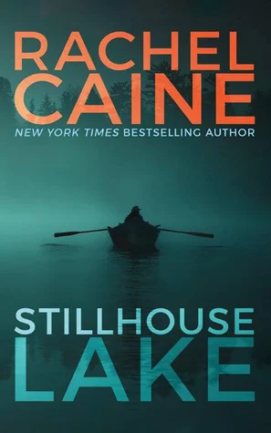 Featured image for Resumen de "Stillhouse Lake" por Rachel Caine