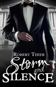 Featured image for Resumen de "Tormenta y Silencio" por Robert Thier