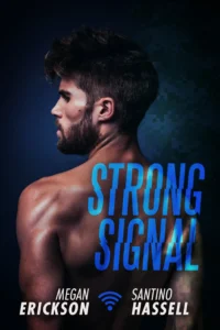 Featured image for Resumen de "Strong Signal" por Megan Erickson y Santino Hassell