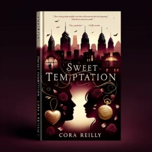Featured image for Resumen de "Sweet Temptation" por Cora Reilly