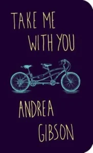 Featured image for Resumen de "Take Me With You" por Andrea Gibson
