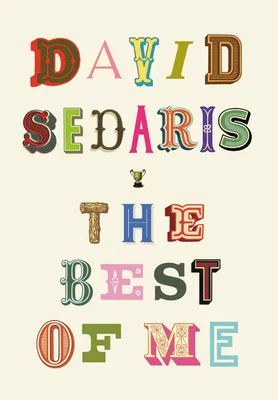 Featured image for Resumen de 'Lo mejor de mí' por David Sedaris