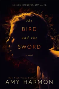 Featured image for Resumen de "El pájaro y la espada" por Amy Harmon