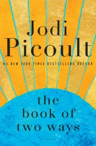 Featured image for Resumen de "El libro de dos caminos" por Jodi Picoult