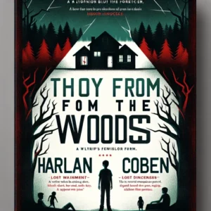 Featured image for Resumen de "El chico del bosque" por Harlan Coben