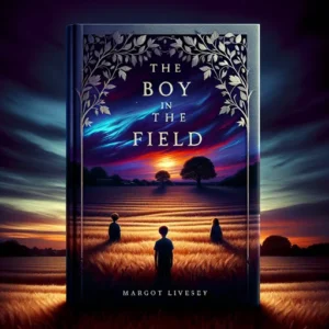 Featured image for Resumen de "El chico en el campo" por Margot Livesey