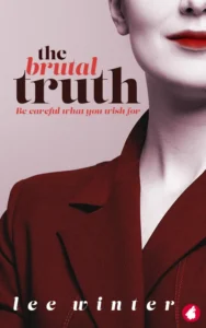 Featured image for Resumen de 'The Brutal Truth' por Lee Winter