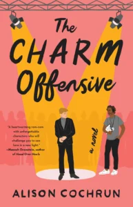 Featured image for Resumen de "The Charm Offensive" por Alison Cochrun
