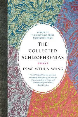 Featured image for Resumen de "Las esquizofrenias completas" por Esmé Weijun Wang