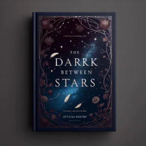 Featured image for Resumen de "The Dark Between Stars" por Atticus Poetry