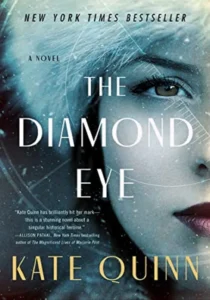 Featured image for Resumen de "The Diamond Eye" por Kate Quinn