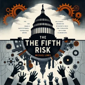 Featured image for Resumen de "El quinto riesgo" por Michael Lewis