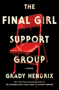 Featured image for Resumen de 'El grupo de apoyo de las chicas finales' por Grady Hendrix