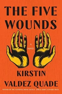 Featured image for Resumen de "Las cinco heridas" por Kirstin Valdez Quade