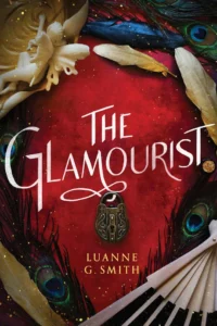 Featured image for Resumen de 'The Glamourist' por Luanne G. Smith