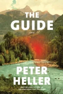 Featured image for Resumen de "The Guide" por Peter Heller