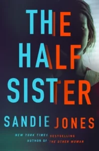 Featured image for Resumen de "La Media Hermana" por Sandie Jones
