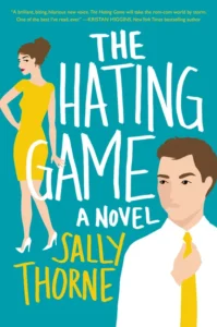 Featured image for Resumen de "The Hating Game" por Sally Thorne