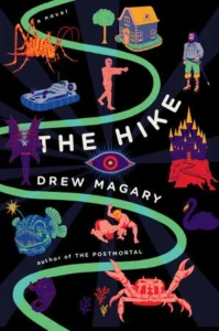 Featured image for Resumen de 'The Hike' por Drew Magary