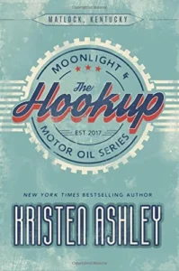 Featured image for Resumen de "Moonlight and Motor Oil: The Hookup" por Kristen Ashley