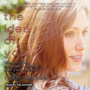 Featured image for Resumen de "The Idea of You" por Robinne Lee