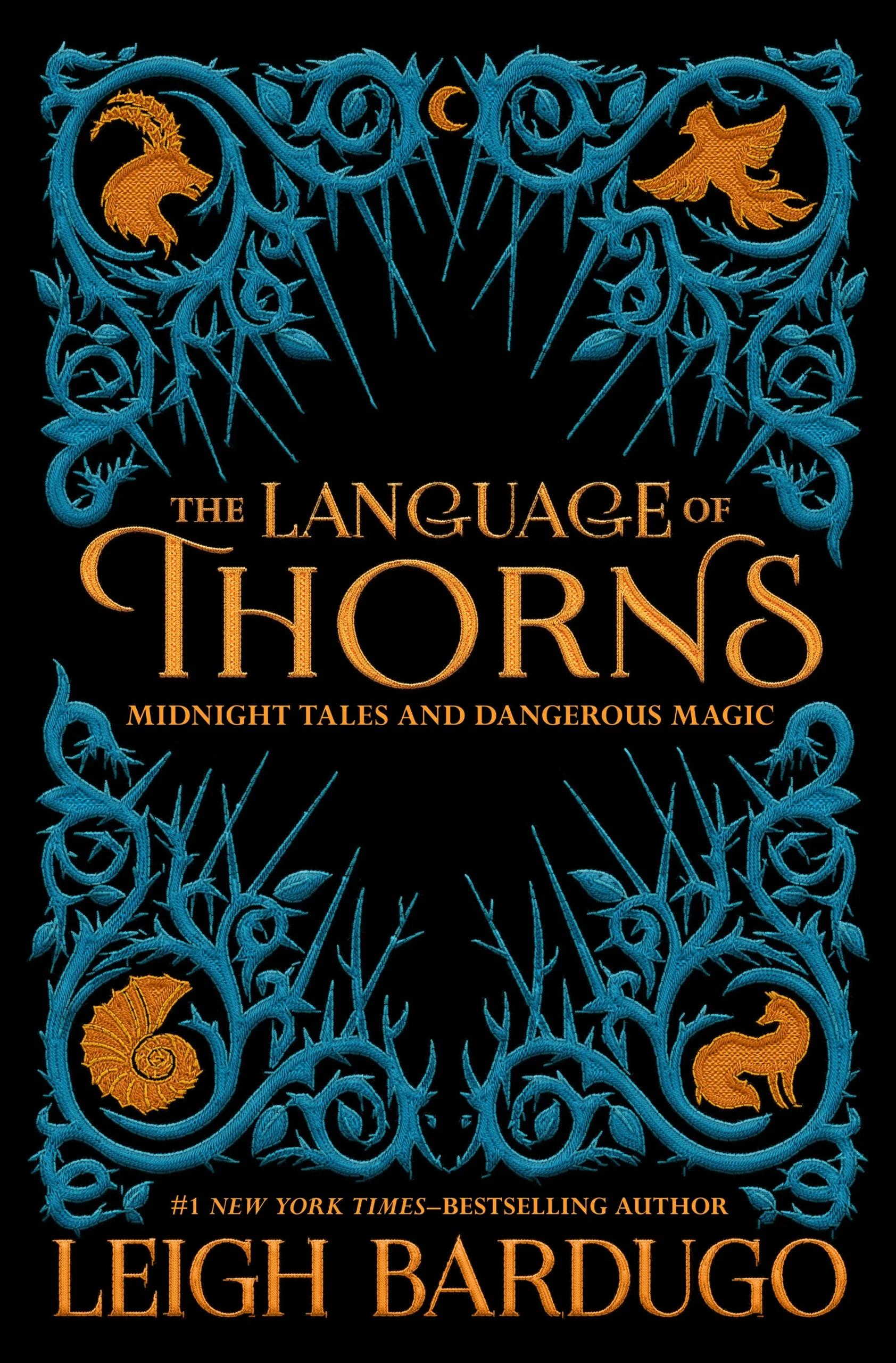 Featured image for Resumen de "El lenguaje de las espinas: cuentos de medianoche y magia peligrosa" por Leigh Bardugo