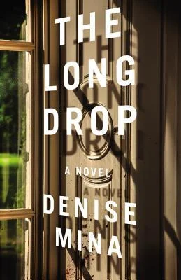 Featured image for Resumen de "The Long Drop" por Denise Mina