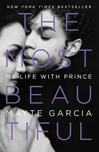 Featured image for Resumen de "Lo más bello: Mi vida con Prince" por Mayte Garcia