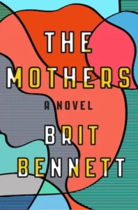 Featured image for Resumen de "Las madres" por Brit Bennett