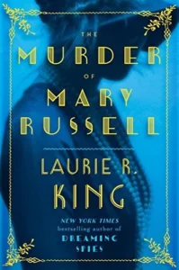 Featured image for Resumen de "El asesinato de Mary Russell" por Laurie R. King