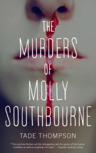 Featured image for Resumen de 'Los asesinatos de Molly Southbourne' por Tade Thompson
