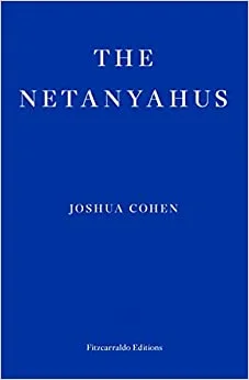 Featured image for Resumen de 'Los Netanyahus' por Joshua Cohen
