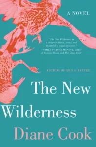 Featured image for Resumen de 'La nueva naturaleza' por Diane Cook