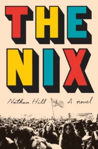 Featured image for Resumen de "The Nix" por Nathan Hill