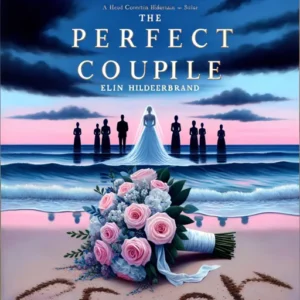 Featured image for Resumen de "La pareja perfecta" por Elin Hilderbrand
