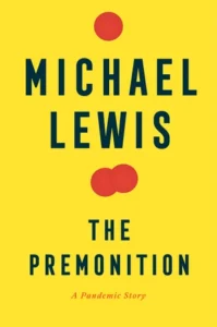 Featured image for Resumen de "La premonición: Una historia de pandemia" por Michael Lewis