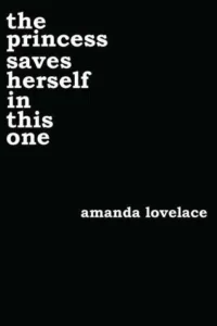 Featured image for Resumen de "La princesa se salva sola en este" por Amanda Lovelace