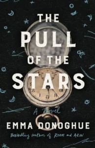 Featured image for Resumen de 'El tira y afloja de las estrellas' por Emma Donoghue