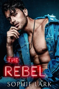 Featured image for Resumen de "The Rebel" de Sophie Lark