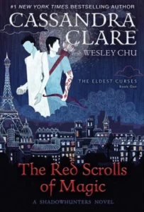 Featured image for Resumen de 'Los Rollos Rojos de la Magia' por Cassandra Clare y Wesley Chu