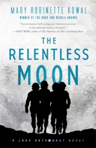 Featured image for Resumen de 'La luna implacable' por Mary Robinette Kowal