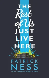 Featured image for Resumen de 'El resto de nosotros solo vivimos aquí' por Patrick Ness