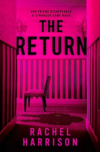 Featured image for Resumen de "El regreso" por Rachel Harrison