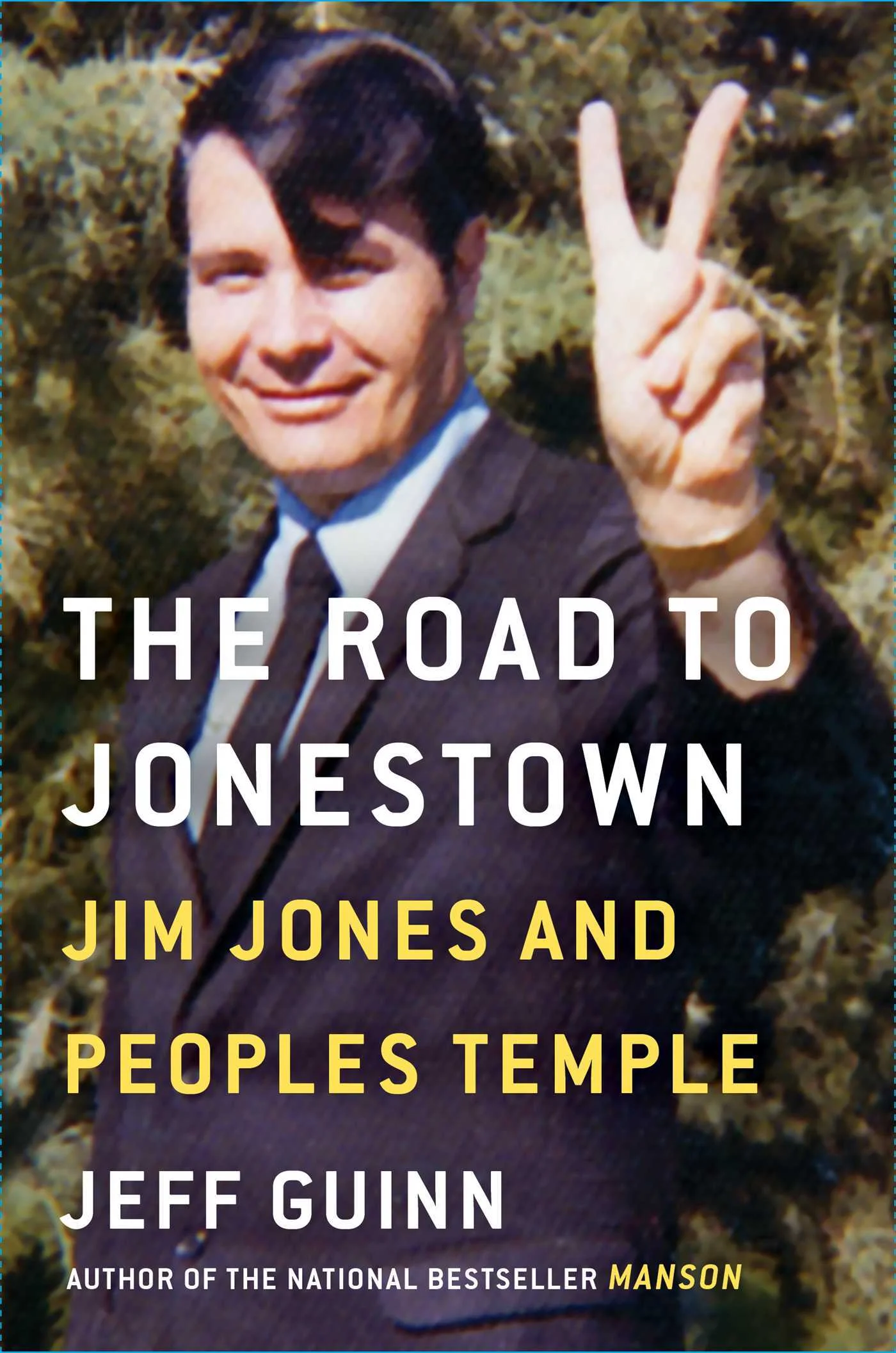 Featured image for Resumen de "La carretera a Jonestown: Jim Jones y el Templo del Pueblo" por Jeff Guinn
