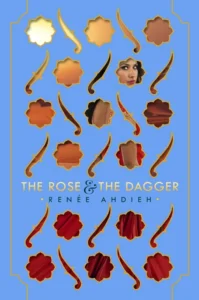 Featured image for Resumen de "La rosa y la daga" por Renée Ahdieh