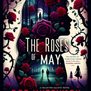 Featured image for Resumen de 'Las rosas de mayo' por Dot Hutchison