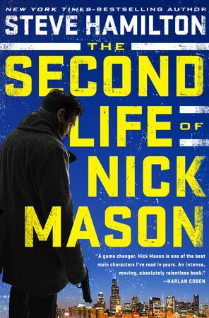 Featured image for Resumen de "La segunda vida de Nick Mason" por Steve Hamilton