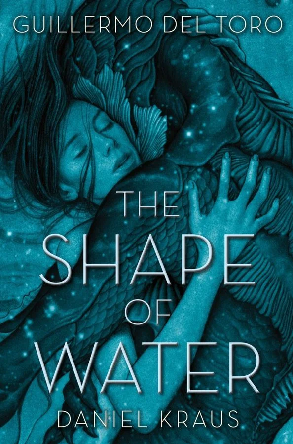 Featured image for Resumen de 'La forma del agua' por Guillermo del Toro y Daniel Kraus
