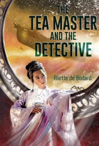 Featured image for Resumen de 'El maestro del té y el detective' por Aliette de Bodard